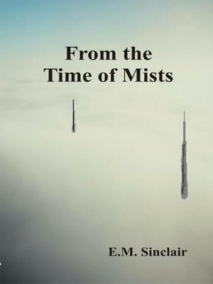 cover image of From the Time of Mists